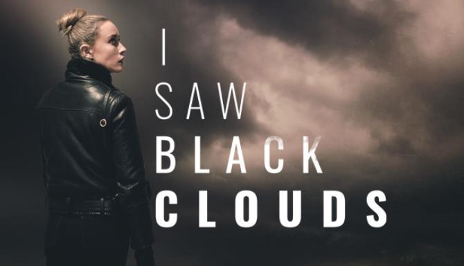 I saw black clouds как установить